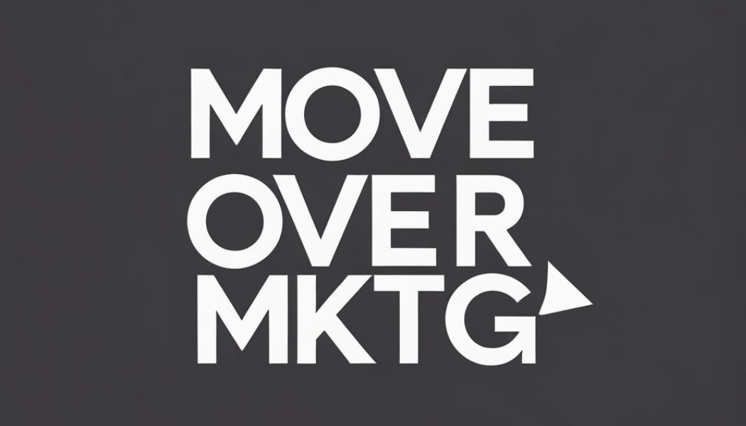 Move Over Mktg